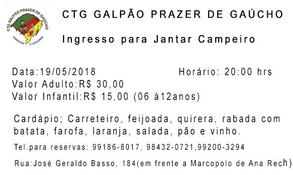 CTG Galpão Prazer de Gaúcho convida para Jantar Campeiro dia 19 de maio de 2018, em sua sede.