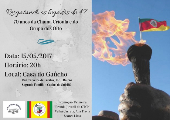 “Resgatando os legados de 47 – 70 anos da Chama Crioula e do Grupo dos Oito”